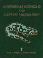 Amphibian Medicine and Captive Husbandry 