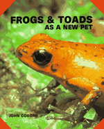 TFrogs and Toads as a New Pet 